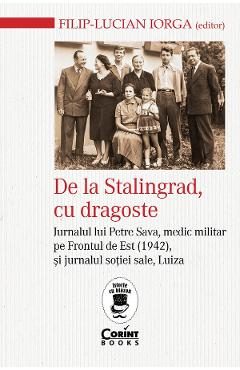 eBook De la Stalingrad, cu dragoste - Filip-Lucian Iorga
