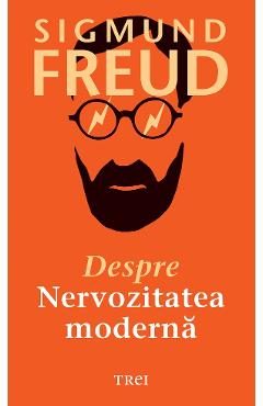 eBook Despre nervozitatea moderna - Sigmund Freud