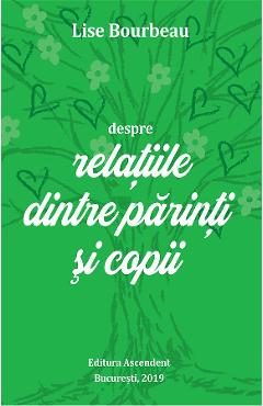 eBook Despre relatiile dintre parinti si copii - Lise Bourbeau