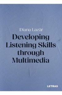 eBook Developing Listening Skills through Multimedia - Diana Lazar
