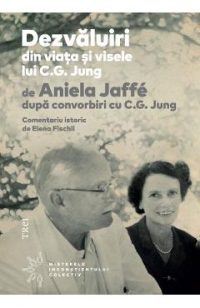 eBook Dezvaluiri din viata si visele lui C.G. Jung - Aniela Jaffe