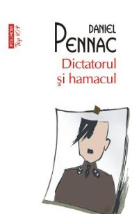eBook Dictatorul si hamacul - Daniel Pennac