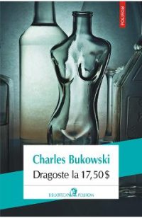 eBook Dragoste la 17,50$ - Charles Bukowski