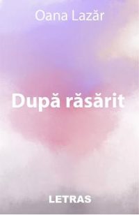 eBook Dupa rasarit - Oana Lazar