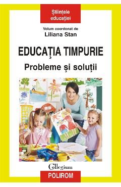 eBook Educatia timpurie. Probleme si solutii - Liliana Stan