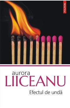 eBook Efectul de unda - Aurora Liiceanu