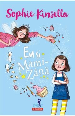 eBook Eu si Mami-Zana - Sophie Kinsella