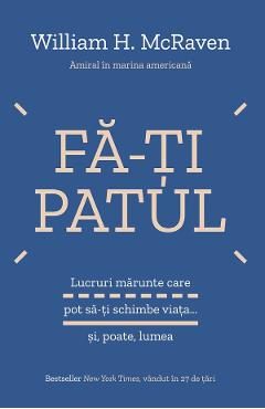 eBook Fa-ti patul - William H. McRaven