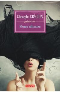 eBook Femei albastre - Gheorghe Craciun