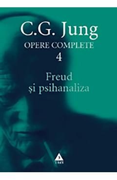 eBook Freud si psihanaliza. Opere Complete Vol.4 - C.G. Jung
