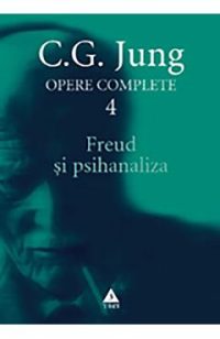 eBook Freud si psihanaliza. Opere Complete Vol.4 - C.G. Jung