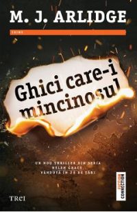 eBook Ghici care-i mincinosul - M. J. Arlidge