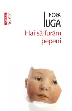 eBook Hai sa furam pepeni - Nora Iuga