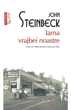 eBook Iarna vrajbei noastre - John Steinbeck