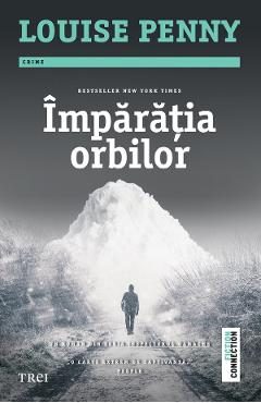 eBook Imparatia orbilor - Louise Penny