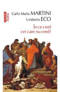 eBook In ce cred cei care nu cred - Umberto Eco