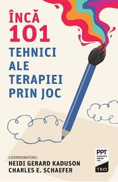 eBook Inca 101 tehnici ale terapiei prin joc - Heidi Gerard Kaduson