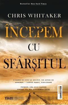 eBook Incepem cu sfarsitul - Chris Whitaker
