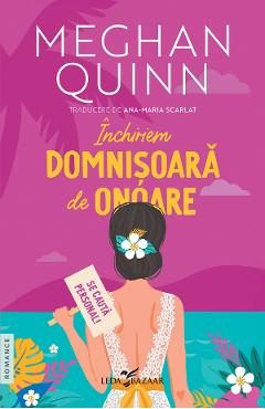 eBook Inchiriem domnisoara de onoare - Meghan Quinn