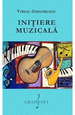 eBook Initiere muzicala - Virgil Gheorghiu