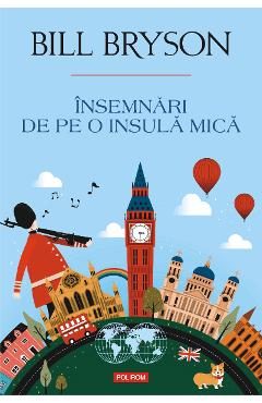 eBook Insemnari de pe o insula mica o calatorie prin Marea Britanie - Bill Bryson
