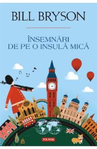 eBook Insemnari de pe o insula mica o calatorie prin Marea Britanie - Bill Bryson