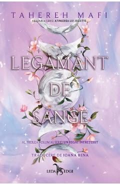 eBook Legamant de sange. Seria Un regat intretesut Vol.3 - Tahereh Mafi