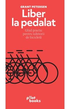 eBook Liber la pedalat - Grant Petersen