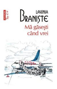 eBook Ma gasesti cand vrei - Lavinia Braniste