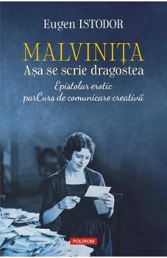 eBook Malvinita. Asa se scrie dragostea - Eugen Istodor
