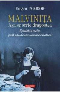 eBook Malvinita. Asa se scrie dragostea - Eugen Istodor