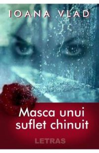 eBook Masca unui suflet chinuit - Ioana Vlad