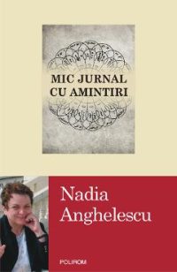 eBook Mic jurnal cu amintiri - Nadia Anghelescu