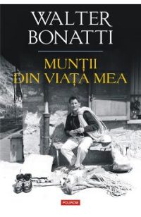 eBook Muntii din viata mea - Walter Bonatti