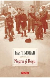 eBook Negru si rosu - Ioan T. Morar