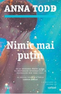 eBook Nimic mai putin - Anna Todd