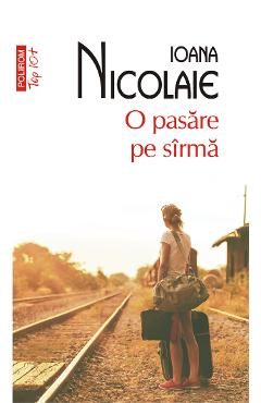 eBook O pasare pe sirma - Ioana Nicolaie