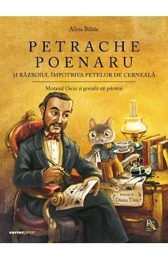 eBook Petrache Poenaru si razboiul impotriva petelor de cerneala - Alina Baltac