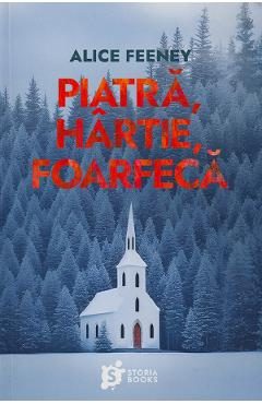 eBook Piatra, hartie, foarfeca - Alice Feeney