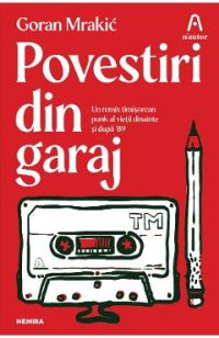 eBook Povestiri din garaj - Goran Mrakic