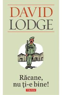 eBook Racane, nu ti-e bine! - David Lodge