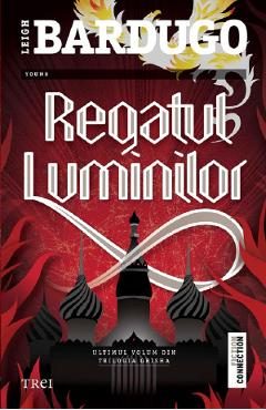 eBook Regatul luminilor - Leigh Bardugo