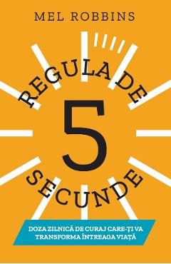 eBook Regula de 5 secunde - Mel Robbins