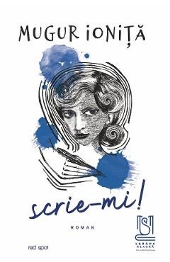 eBook Scrie-mi! - Mugur Ionita