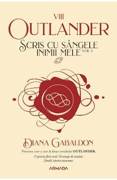 eBook Scris cu sangele inimii mele Vol.1. Seria Outlander. Partea 8 - Diana Gabaldon