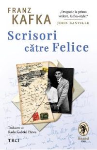 eBook Scrisori catre Felice - Franz Kafka
