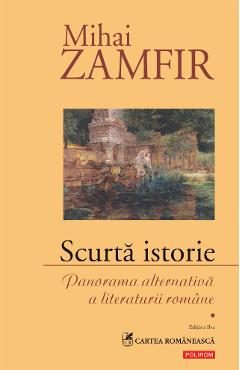 eBook Scurta istorie Panorama alternativa a literaturii romane - Mihai Zamfir