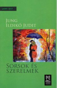 eBook Sorsok es szerelmek - Jung Ildiko Judit