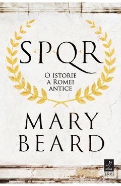 eBook SPQR. O istorie a Romei antice - Mary Beard