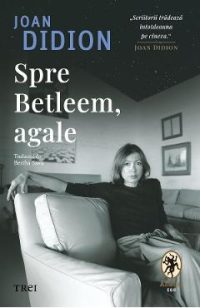 eBook Spre Betleem, agale - Joan Didion